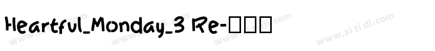 Heartful_Monday_3 Re字体转换